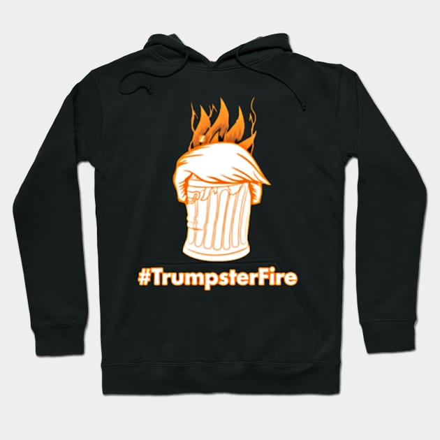 tRumpster Fire - Front Hoodie by SubversiveWare